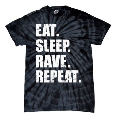 Eat Sleep Rave Repeat Tie-Dye T-Shirt