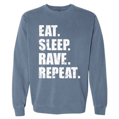 Eat Sleep Rave Repeat Garment-Dyed Sweatshirt