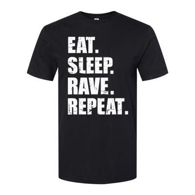 Eat Sleep Rave Repeat Softstyle CVC T-Shirt