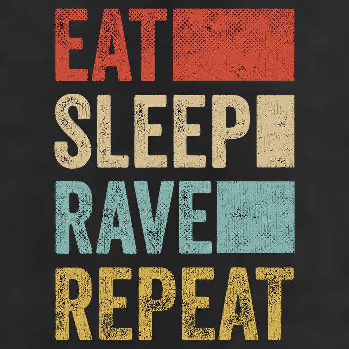 Eat Sleep Rave Repeat Retro Rave Cool Comfort Performance Bucket Hat