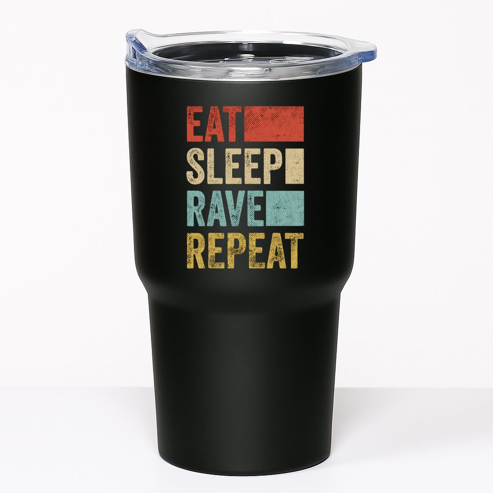 Eat Sleep Rave Repeat Retro Rave Tumbler