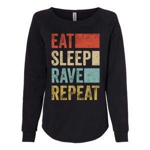 Eat Sleep Rave Repeat Retro Rave Womens California Wash Sweatshirt