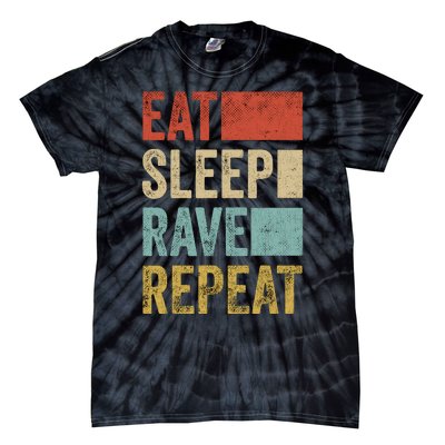 Eat Sleep Rave Repeat Retro Rave Tie-Dye T-Shirt