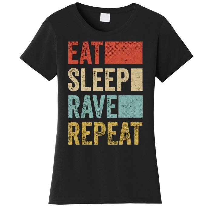 Eat Sleep Rave Repeat Retro Rave Women's T-Shirt