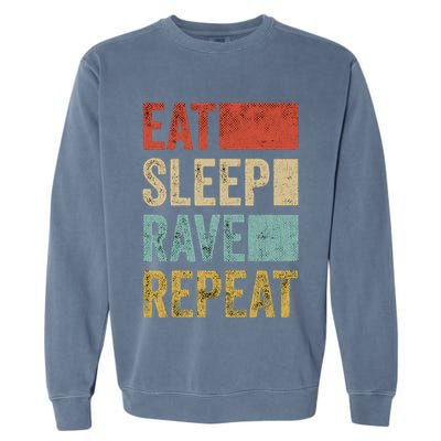 Eat Sleep Rave Repeat Retro Rave Garment-Dyed Sweatshirt
