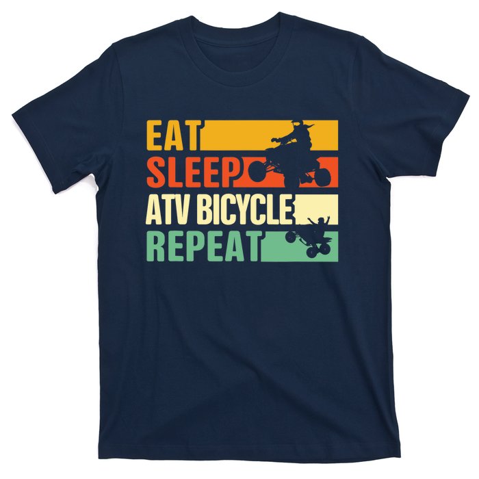 Eat Sleep Ride Repeat ATV Quad Bike Riding Four Wheelers T-Shirt