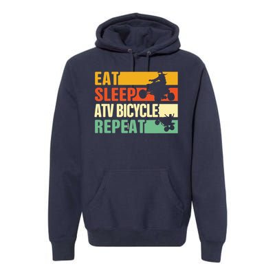 Eat Sleep Ride Repeat ATV Quad Bike Riding Four Wheelers Premium Hoodie