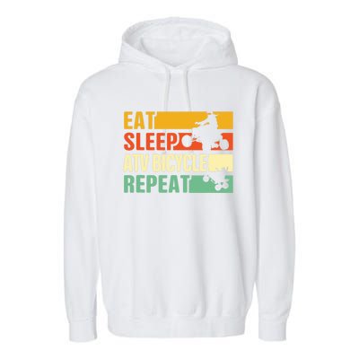 Eat Sleep Ride Repeat ATV Quad Bike Riding Four Wheelers Garment-Dyed Fleece Hoodie