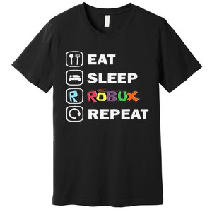 Eat Sleep Robux Repeat Noob And Professional Gamer Gift Premium T-Shirt