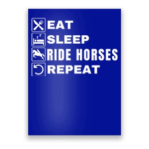 Eat Sleep Ride Horses Repeat Pony Funny Horseback Riding Meaningful Gift Poster