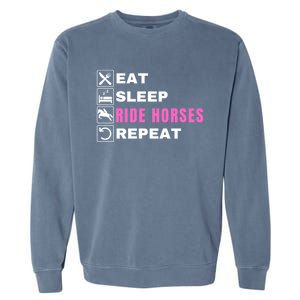 Eat Sleep Ride Horses Repeat Pony Funny Horseback Riding Great Gift Garment-Dyed Sweatshirt