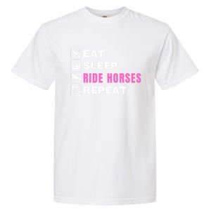 Eat Sleep Ride Horses Repeat Pony Funny Horseback Riding Great Gift Garment-Dyed Heavyweight T-Shirt