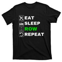 Eat Sleep Row Repeat, Erg Rowing Crew, Rowing Oar, Row Crew T-Shirt