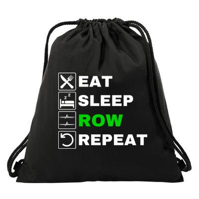 Eat Sleep Row Repeat, Erg Rowing Crew, Rowing Oar, Row Crew Drawstring Bag