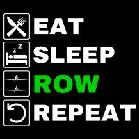Eat Sleep Row Repeat, Erg Rowing Crew, Rowing Oar, Row Crew Drawstring Bag