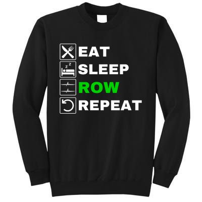 Eat Sleep Row Repeat, Erg Rowing Crew, Rowing Oar, Row Crew Tall Sweatshirt