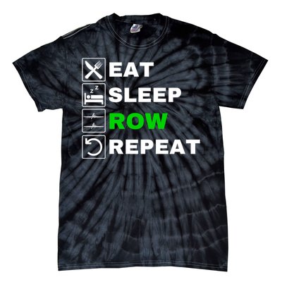 Eat Sleep Row Repeat, Erg Rowing Crew, Rowing Oar, Row Crew Tie-Dye T-Shirt