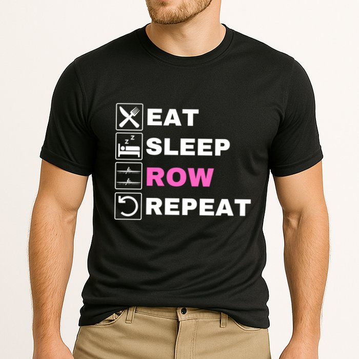 Eat Sleep Row Repeat, Erg Rowing Crew, Rowing Oar, Row Crew Performance Shirt
