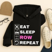 Eat Sleep Row Repeat, Erg Rowing Crew, Rowing Oar, Row Crew Hoodie