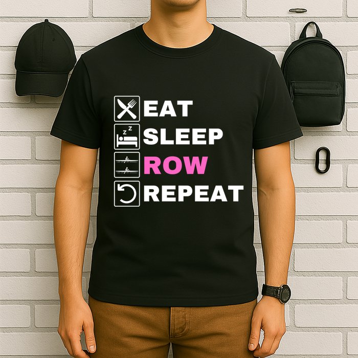 Eat Sleep Row Repeat, Erg Rowing Crew, Rowing Oar, Row Crew T-Shirt