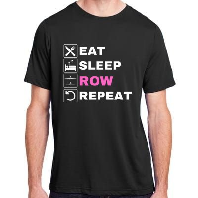 Eat Sleep Row Repeat, Erg Rowing Crew, Rowing Oar, Row Crew Adult ChromaSoft Performance T-Shirt