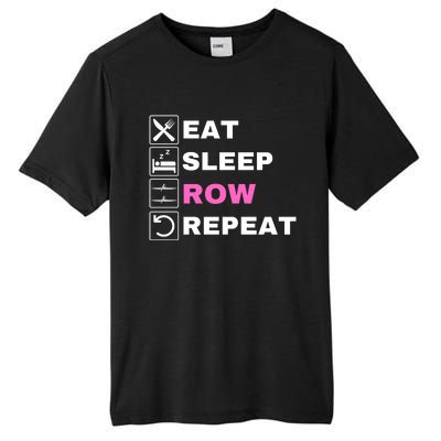 Eat Sleep Row Repeat, Erg Rowing Crew, Rowing Oar, Row Crew Tall Fusion ChromaSoft Performance T-Shirt