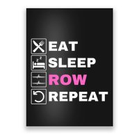 Eat Sleep Row Repeat, Erg Rowing Crew, Rowing Oar, Row Crew Poster