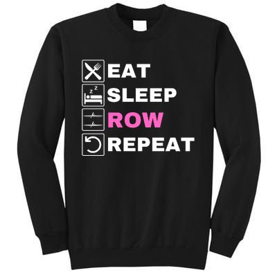 Eat Sleep Row Repeat, Erg Rowing Crew, Rowing Oar, Row Crew Tall Sweatshirt