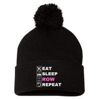 Eat Sleep Row Repeat, Erg Rowing Crew, Rowing Oar, Row Crew Pom Pom 12in Knit Beanie