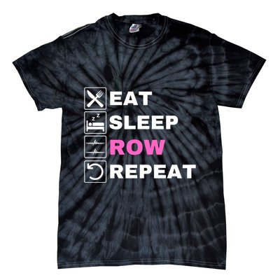 Eat Sleep Row Repeat, Erg Rowing Crew, Rowing Oar, Row Crew Tie-Dye T-Shirt