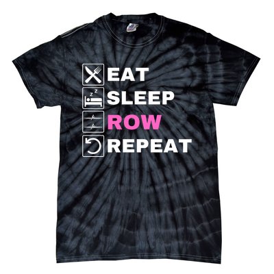 Eat Sleep Row Repeat, Erg Rowing Crew, Rowing Oar, Row Crew Tie-Dye T-Shirt