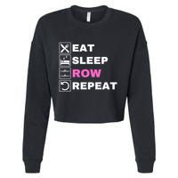 Eat Sleep Row Repeat, Erg Rowing Crew, Rowing Oar, Row Crew Cropped Pullover Crew