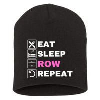 Eat Sleep Row Repeat, Erg Rowing Crew, Rowing Oar, Row Crew Short Acrylic Beanie