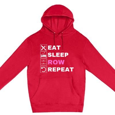 Eat Sleep Row Repeat, Erg Rowing Crew, Rowing Oar, Row Crew Premium Pullover Hoodie