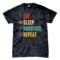 Eat Sleep Robotics Repeat Vintage Engineer Gift Tie-Dye T-Shirt