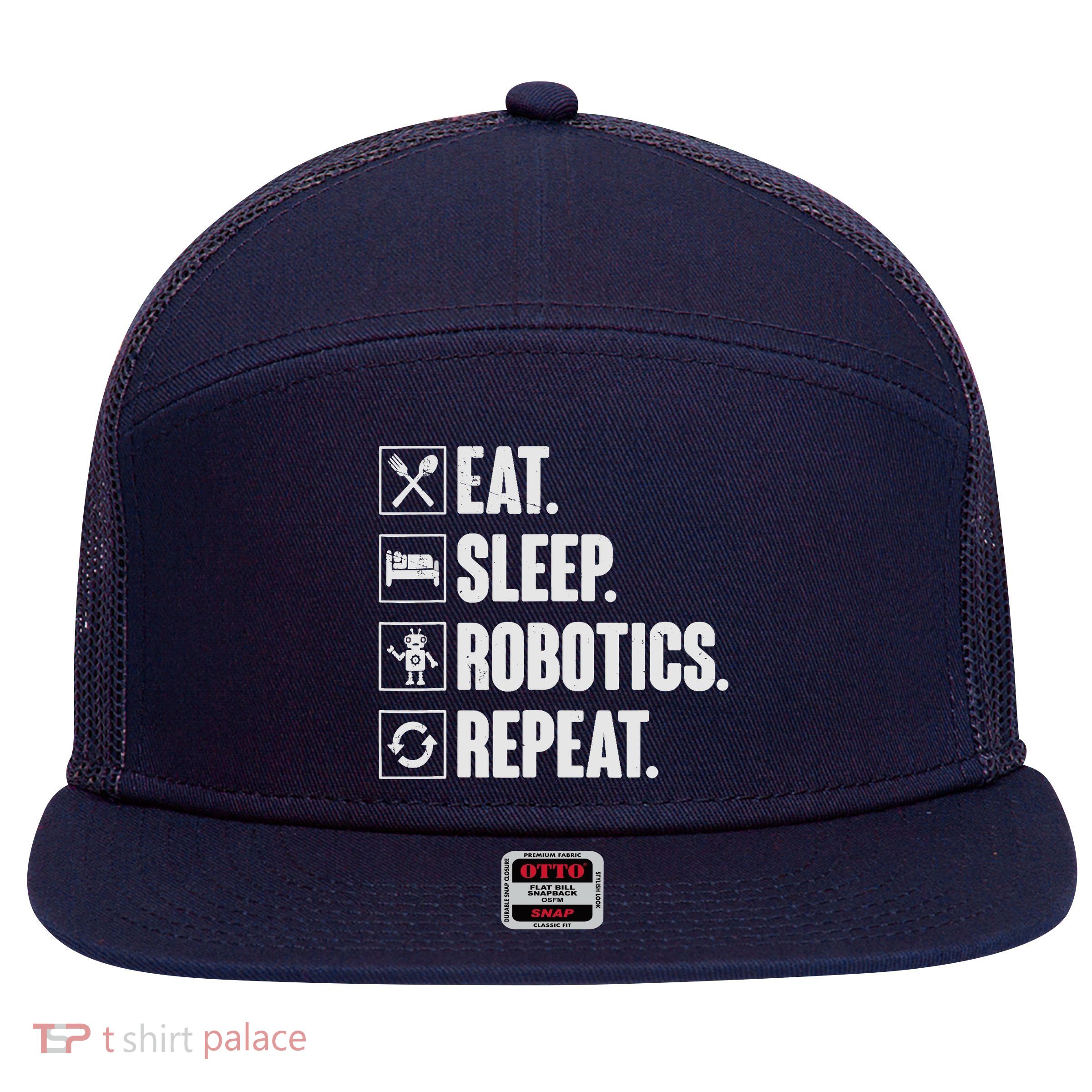 Eat Sleep Robotics Repeat Vintage Engineer Gift 7 Panel Mesh Trucker Snapback Hat