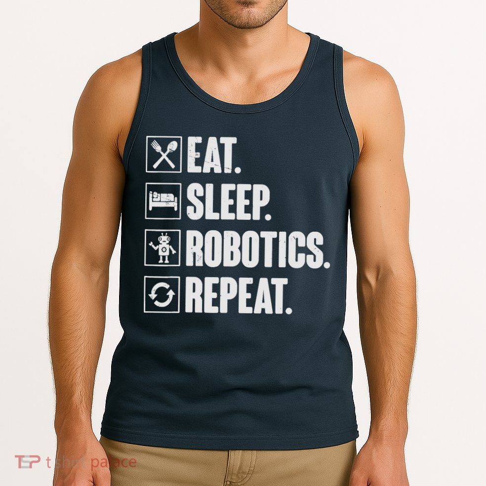 Eat Sleep Robotics Repeat Vintage Engineer Gift Tank Top