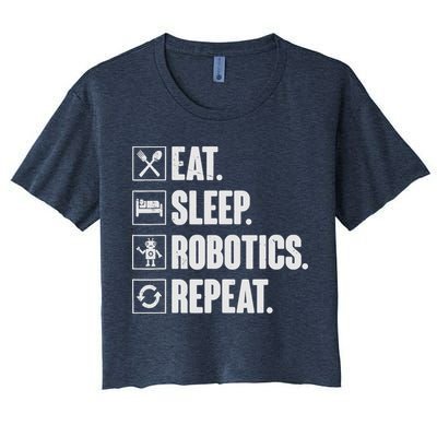 Eat Sleep Robotics Repeat Vintage Engineer Gift Crop Top