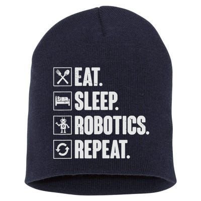 Eat Sleep Robotics Repeat Vintage Engineer Gift Short Acrylic Beanie