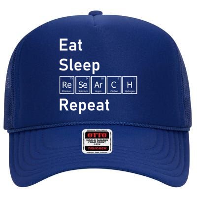 Eat Sleep Research Repeat Funny Science Chemistry Nerd Gift High Crown Mesh Back Trucker Hat