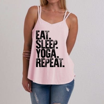 Eat Sleep Repeat Gift Eat Sleep Yoga Repeat Gift Women's Strappy Tank