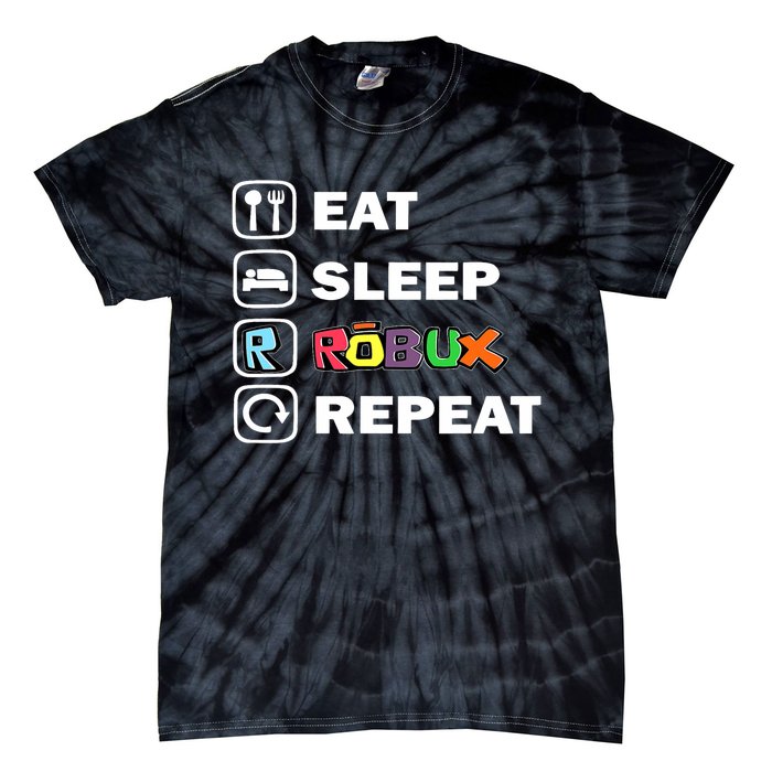 Eat Sleep Robux Repeat Noob And Professional Gamer Tie-Dye T-Shirt