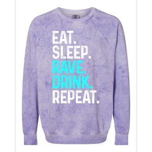 Eat Sleep Rave Repeat Funny Raving Gift Colorblast Crewneck Sweatshirt