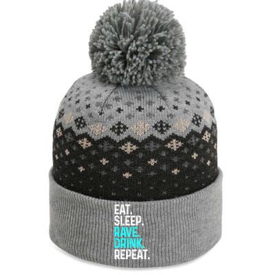 Eat Sleep Rave Repeat Funny Raving Gift The Baniff Cuffed Pom Beanie