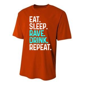 Eat Sleep Rave Repeat Funny Raving Gift Performance Sprint T-Shirt