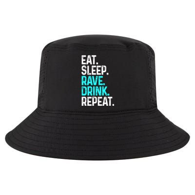 Eat Sleep Rave Repeat Funny Raving Gift Cool Comfort Performance Bucket Hat