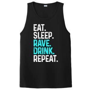 Eat Sleep Rave Repeat Funny Raving Gift PosiCharge Competitor Tank