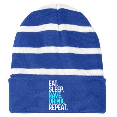 Eat Sleep Rave Repeat Funny Raving Gift Striped Beanie with Solid Band