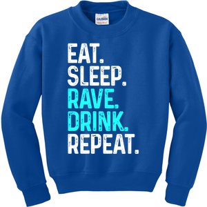 Eat Sleep Rave Repeat Funny Raving Gift Kids Sweatshirt