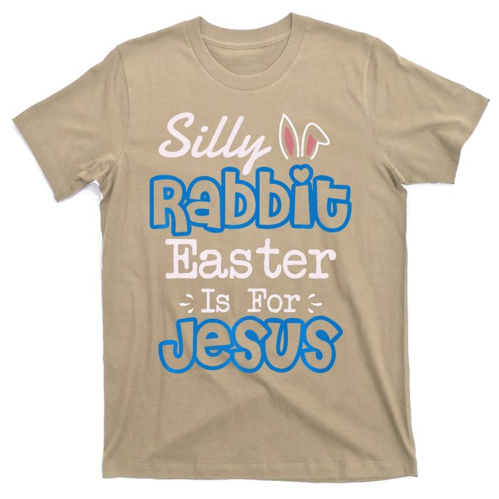 Easter Silly Rabbit Easter Is For Jesus Premium T-Shirt